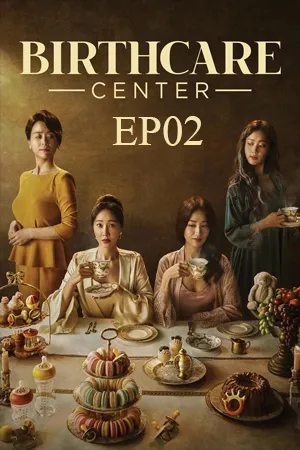 Birthcare Center (2020) ออมม่ามือใหม่ เซ็นเตอร์ (ซับไทย) EP02